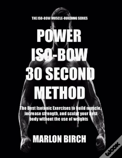 Capa do artigo Power Iso-Bow 30 Second Method