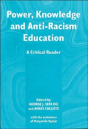 Power, Knowledge And Anti-Racism Education - Preview