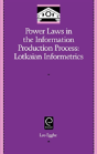 Power Laws In The Information Production Process - Preview