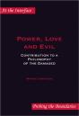 Power, Love And Evil - Preview