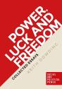 Power, Luck And Freedom - Preview