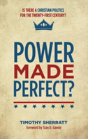 Power Made Perfect? - Preview