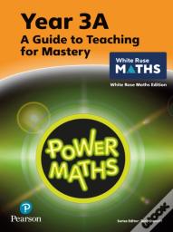 Power Maths Teaching Guide 3a - White Rose Maths Edition