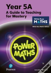 Power Maths Teaching Guide 5a - White Rose Maths Edition