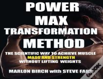 Power Max Transformation Method