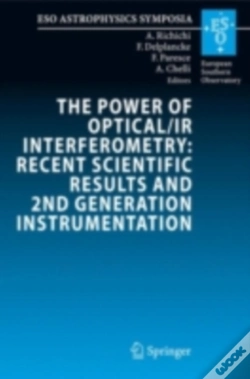Capa do artigo Power Of Optical/Ir Interferometry: Recent Scientific Results And 2nd Generation Instrumentation