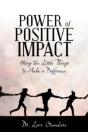 Power Of Positive Impact: Using The Litt - Preview