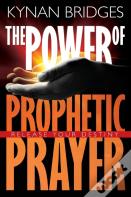 Power Of Prophetic Prayer