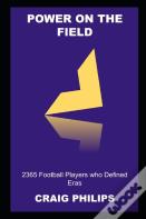 Power On The Field