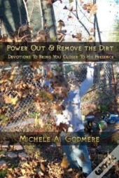 Power Out & Remove The Dirt