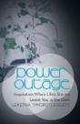 Power Outage: Inspiration When Life'S St - Preview