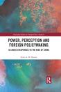Power, Perception And Foreign Policymaking - Preview