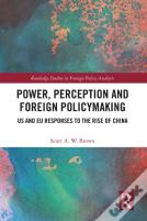 Power, Perception And Foreign Policymaking