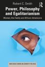 Power, Philosophy And Egalitarianism - Preview