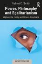Power, Philosophy And Egalitarianism - Preview