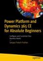 Power Platform And Dynamics 365 Ce For Absolute Beginners - Preview