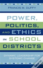 Power, Politics, And Ethics In School Districts