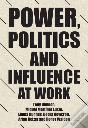 Capa do artigo Power, Politics And Influence At Work