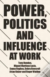 Power, Politics And Influence At Work