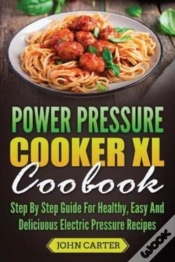 Capa do artigo Power Pressure Cooker Xl Cookbook: Step