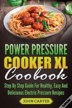 Capa do artigo Power Pressure Cooker Xl Cookbook: Step