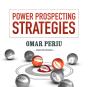 Power Prospecting Strategies - Preview