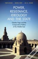 Power, Resistance, Ideology And The State
