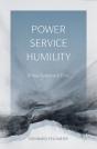 Power, Service, Humility - Preview