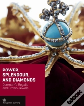 Power, Splendour, And Diamonds