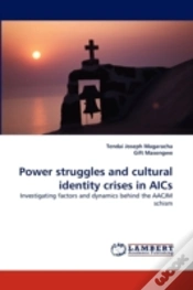 Capa do artigo Power Struggles And Cultural Identity Crises In Aics