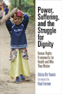 Power, Suffering, And The Struggle For Dignity - Preview