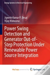 Power Swing Detection And Generator Out-Of-Step Protection Under Renewable Power Source Integration