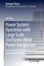 Power System Operation With Large Scale Stochastic Wind Power Integration - Preview