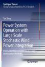 Power System Operation With Large Scale Stochastic Wind Power Integration - Preview