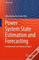 Power System State Estimation And Forecasting