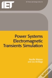 Power Systems Electromagnetic Transients Simulation