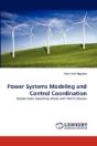 Power Systems Modeling And Control Coordination - Preview