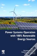 Power Systems Operation With 100% Renewable Energy Sources