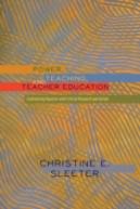 Power, Teaching, And Teacher Education