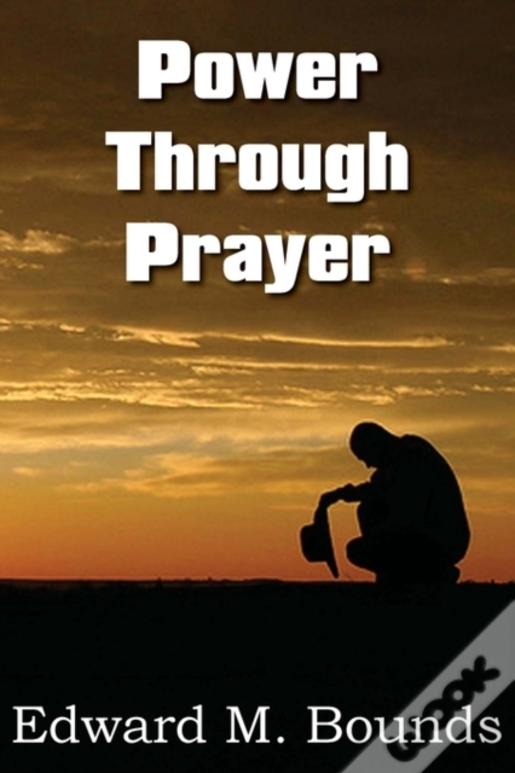 Power Through Prayer