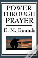 Power Through Prayer