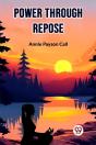 Power Through Repose (Edition2024) - Preview
