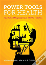 Power Tools For Health