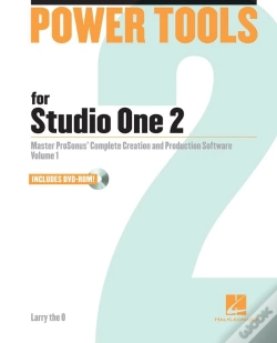 Capa do artigo Power Tools For Studio One 2: Master Presonus' Complete Creation And Performance Software