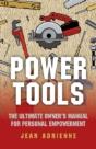 Power Tools - The Ultimate Owner`S Manual For Personal Empowerment - Preview