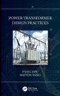 Power Transformer Design Practices - Preview