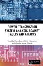 Power Transmission System Analysis Against Faults And Attacks - Preview