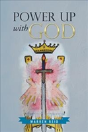 Power Up With God - Preview