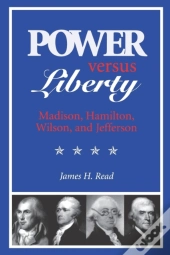Power Versus Liberty