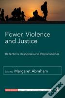 Power, Violence And Justice